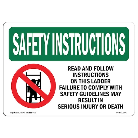 Signmission OSHA Sign, Read & Follow Instructions, 14in X 10in Rigid Plastic, 10" W, 14" L, Landscape OS-SI-P-1014-L-11447